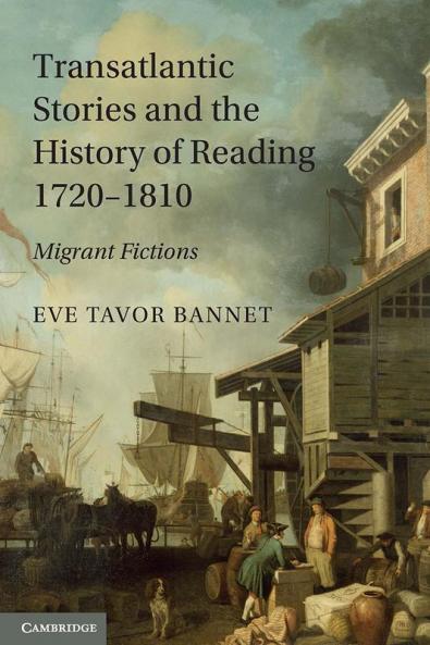 Transatlantic Stories and the History of Reading 1720 1810