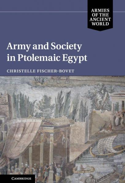 Army and Society in Ptolemaic Egypt