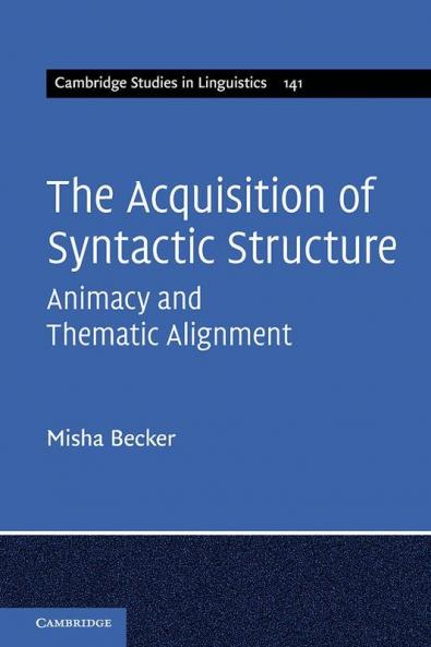 The Acquisition of Syntactic Structure