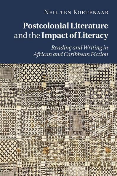 Postcolonial Literature and the Impact of Literacy