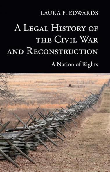 A Legal History of the Civil War and             Reconstruction