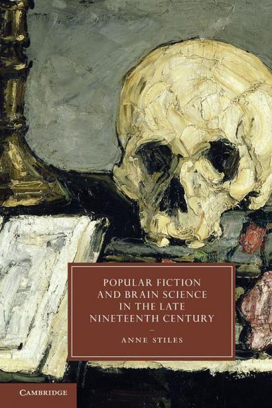 Popular Fiction and Brain Science in the Late Nineteenth Century