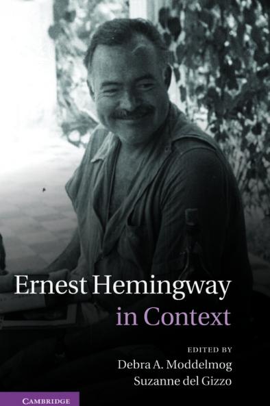 Ernest Hemingway in Context