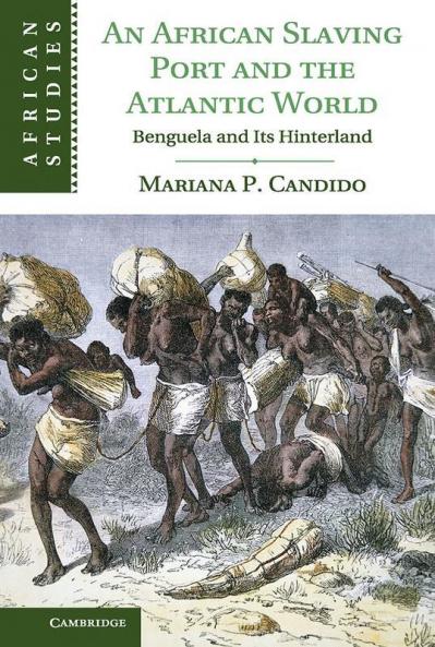 An African Slaving Port and the Atlantic             World