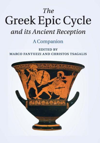 The Greek Epic Cycle and its Ancient Reception