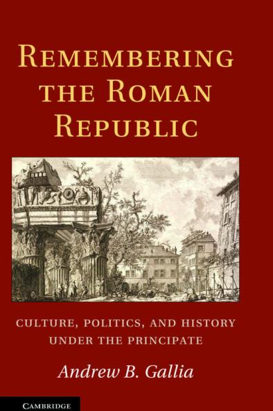 Remembering the Roman Republic