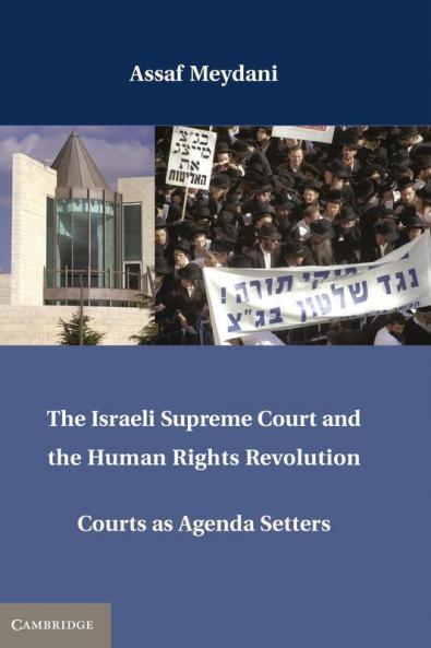 The Israeli Supreme Court and the Human Rights Revolution
