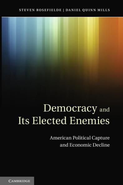 Democracy and Its Elected Enemies