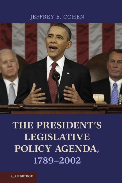 The President's Legislative Policy Agenda 1789 2002