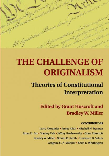 The Challenge of Originalism