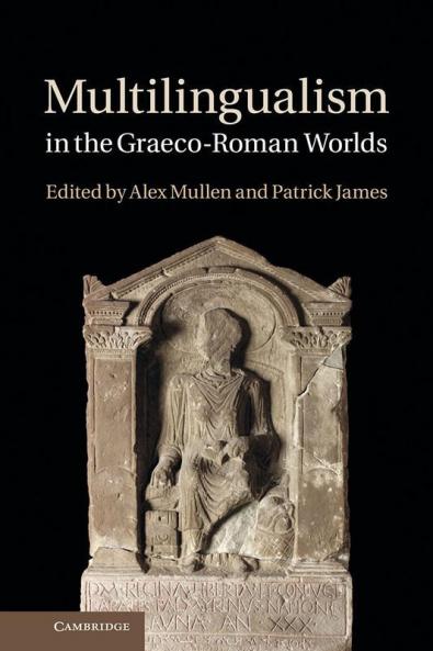 Multilingualism in the Graeco-Roman Worlds