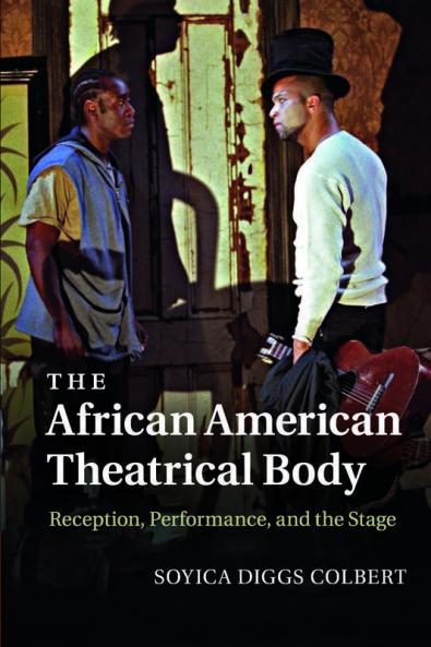 The African American Theatrical Body