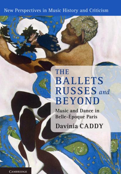 The Ballets Russes and Beyond