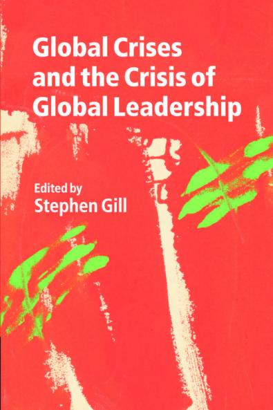 Global Crises and the Crisis of Global Leadership
