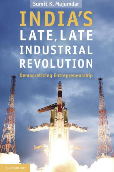 India's Late Late Industrial Revolution