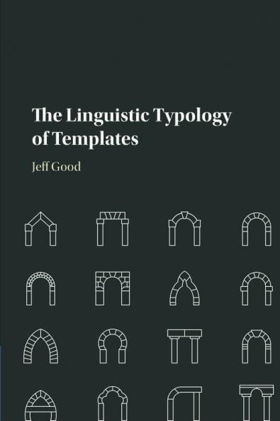 The Linguistic Typology of Templates