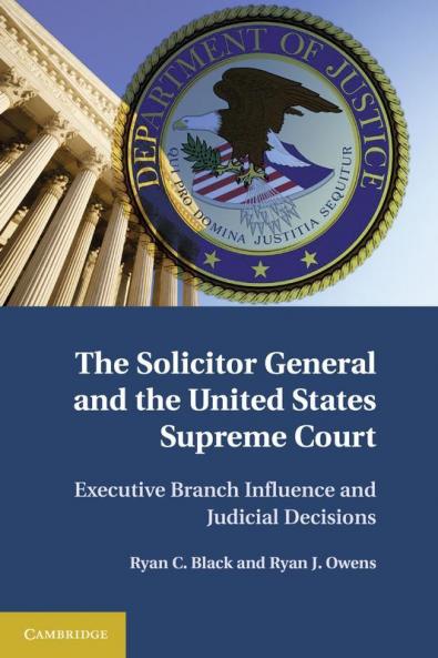The Solicitor General and the United States Supreme Court