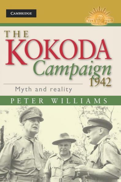 The Kokoda Campaign 1942