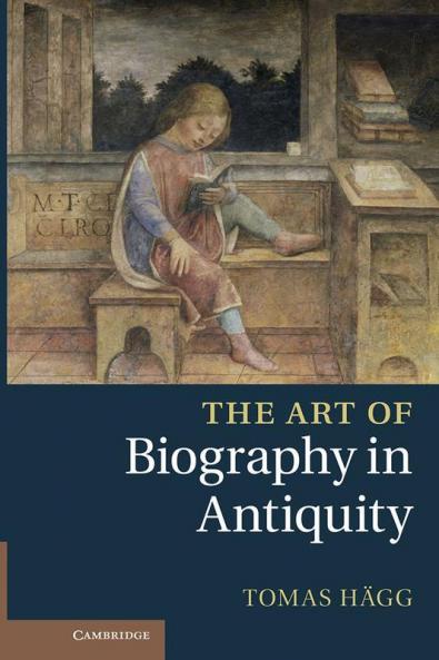 The Art of Biography in Antiquity
