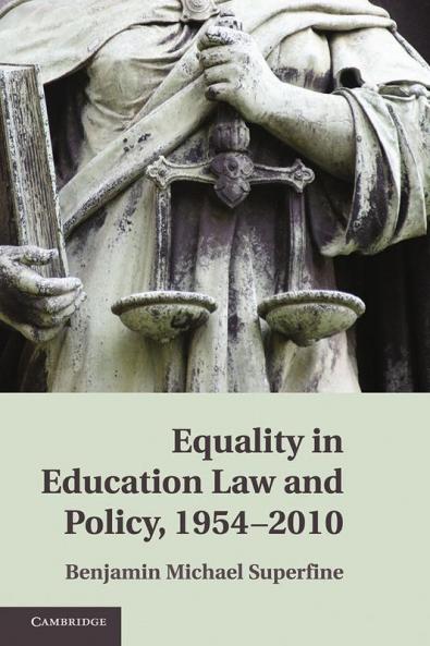 Equality in Education Law and Policy 1954 2010