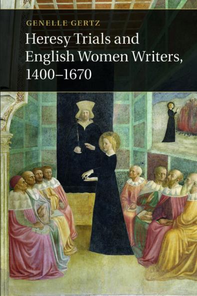 Heresy Trls Eng Women Wrt 1400-1670