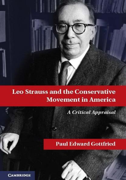 Leo Strauss and the Conservative Movement in America