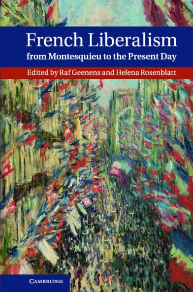 French Liberalism from Montesquieu to the Present             Day