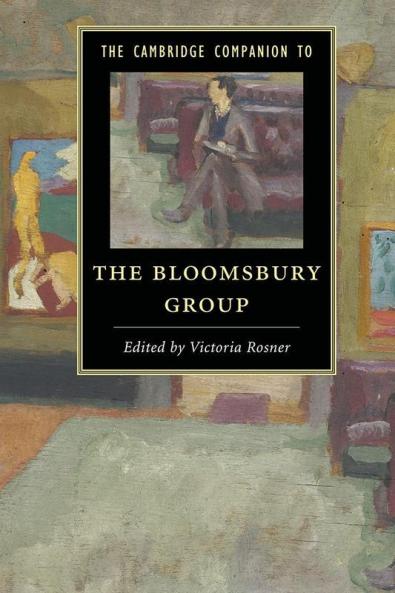 The Cambridge Companion to the Bloomsbury Group