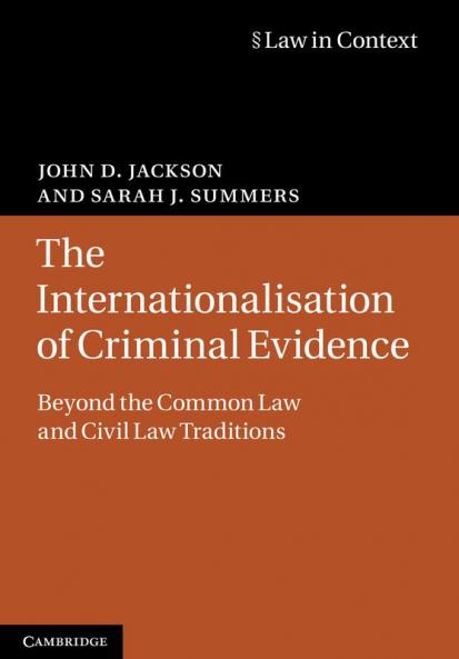 The Internationalisation of Criminal Evidence