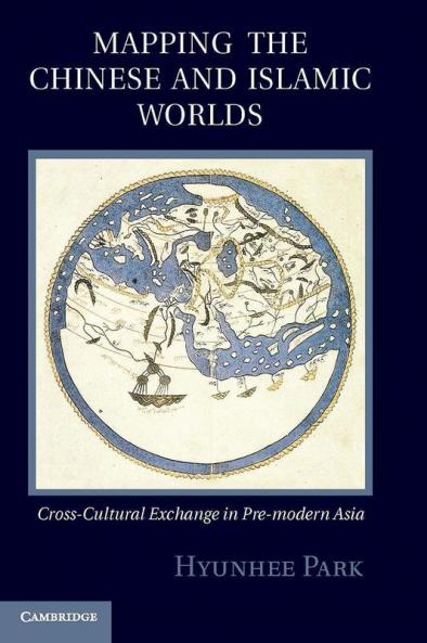Mapping the Chinese and Islamic Worlds