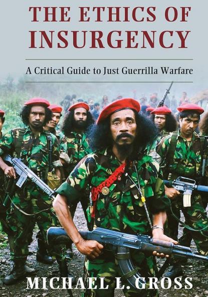 The Ethics of Insurgency