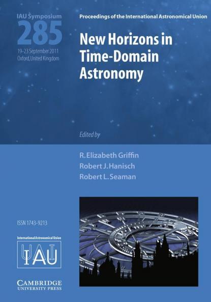New Horizons in Time Domain Astronomy IAU S285