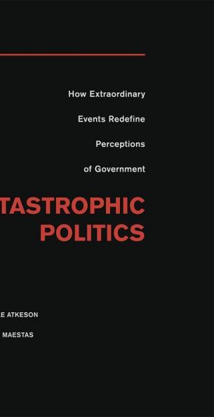 Catastrophic Politics