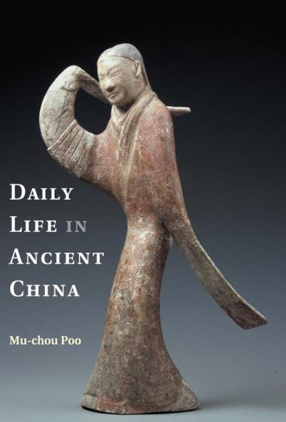 Daily Life in Ancient China