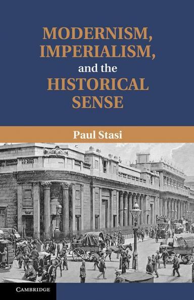 Modernism Imperialism and the Historical Sense