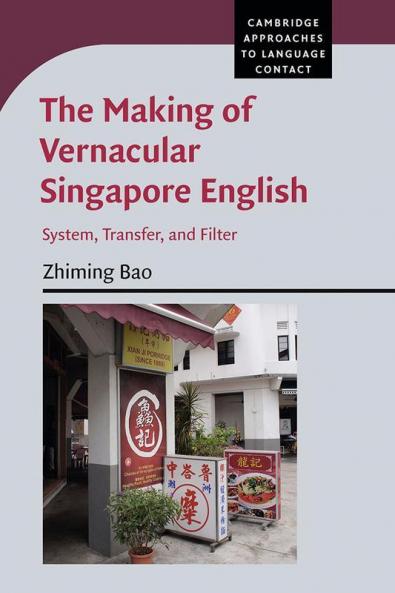 The Making of Vernacular Singapore English