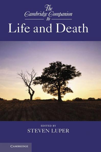 The Cambridge Companion to Life and Death