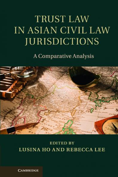 Trust Law in Asian Civil Law Jurisdictions