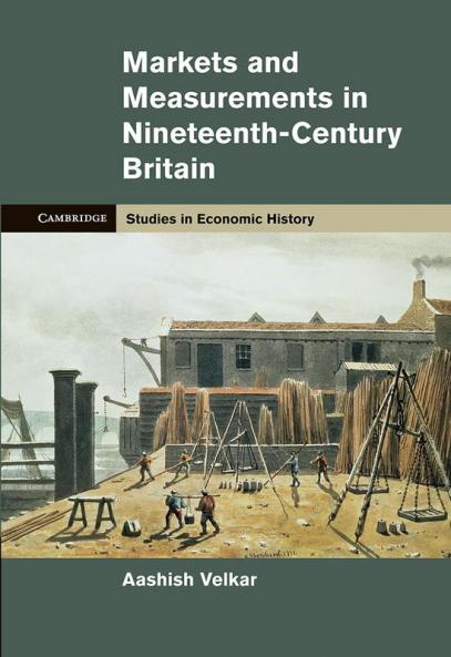 Markets and Measurements in Nineteenth-Century Britain