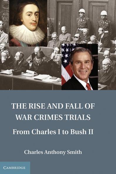 The Rise and Fall of War Crimes Trials