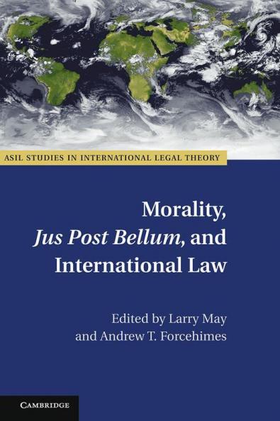 Morality Jus Post Bellum and International Law