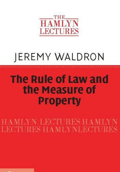 The Rule of Law and the Measure of Property
