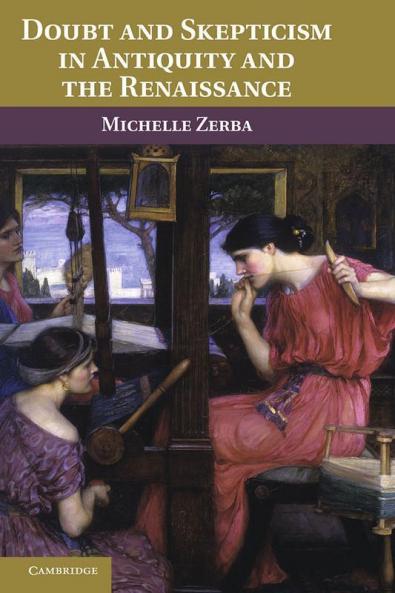 Doubt and Skepticism in Antiquity and the Renaissance