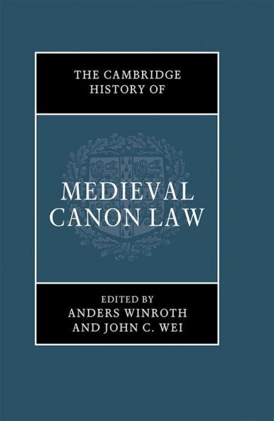 The Cambridge History of Medieval Canon Law