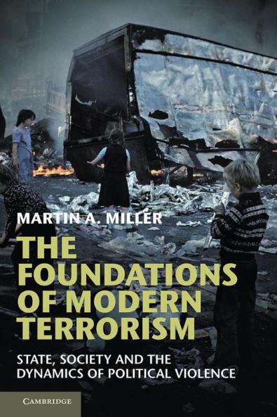 The Foundations of Modern Terrorism