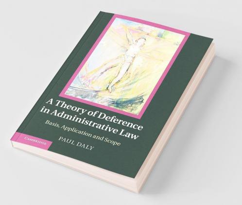 A Theory of Deference in Administrative Law