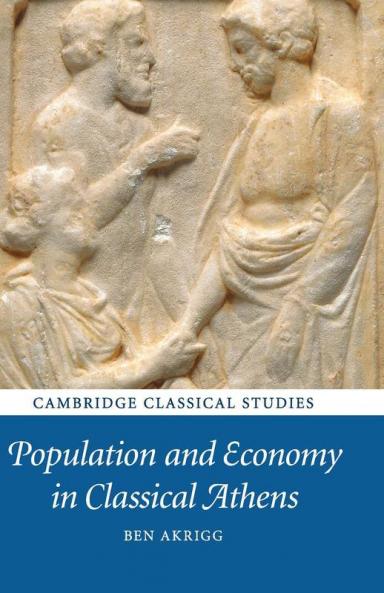 Population and Economy in Classical Athens