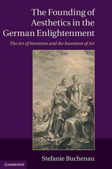 The Founding of Aesthetics in the German Enlightenment