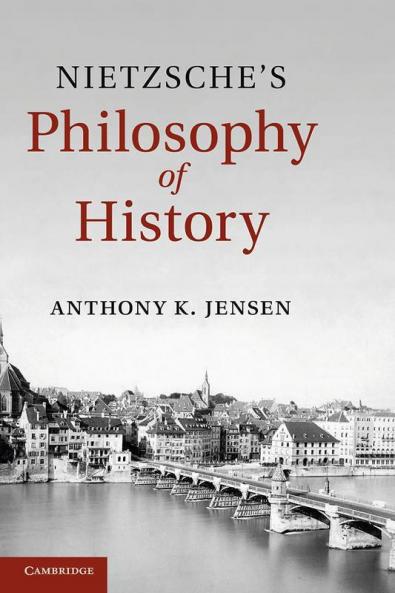 Nietzsche's Philosophy of History