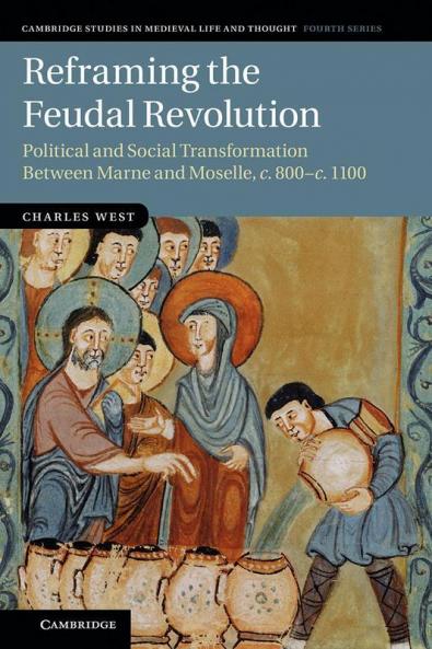 Reframing the Feudal Revolution